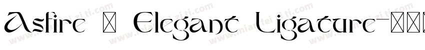 Asfire – Elegant Ligature字体转换